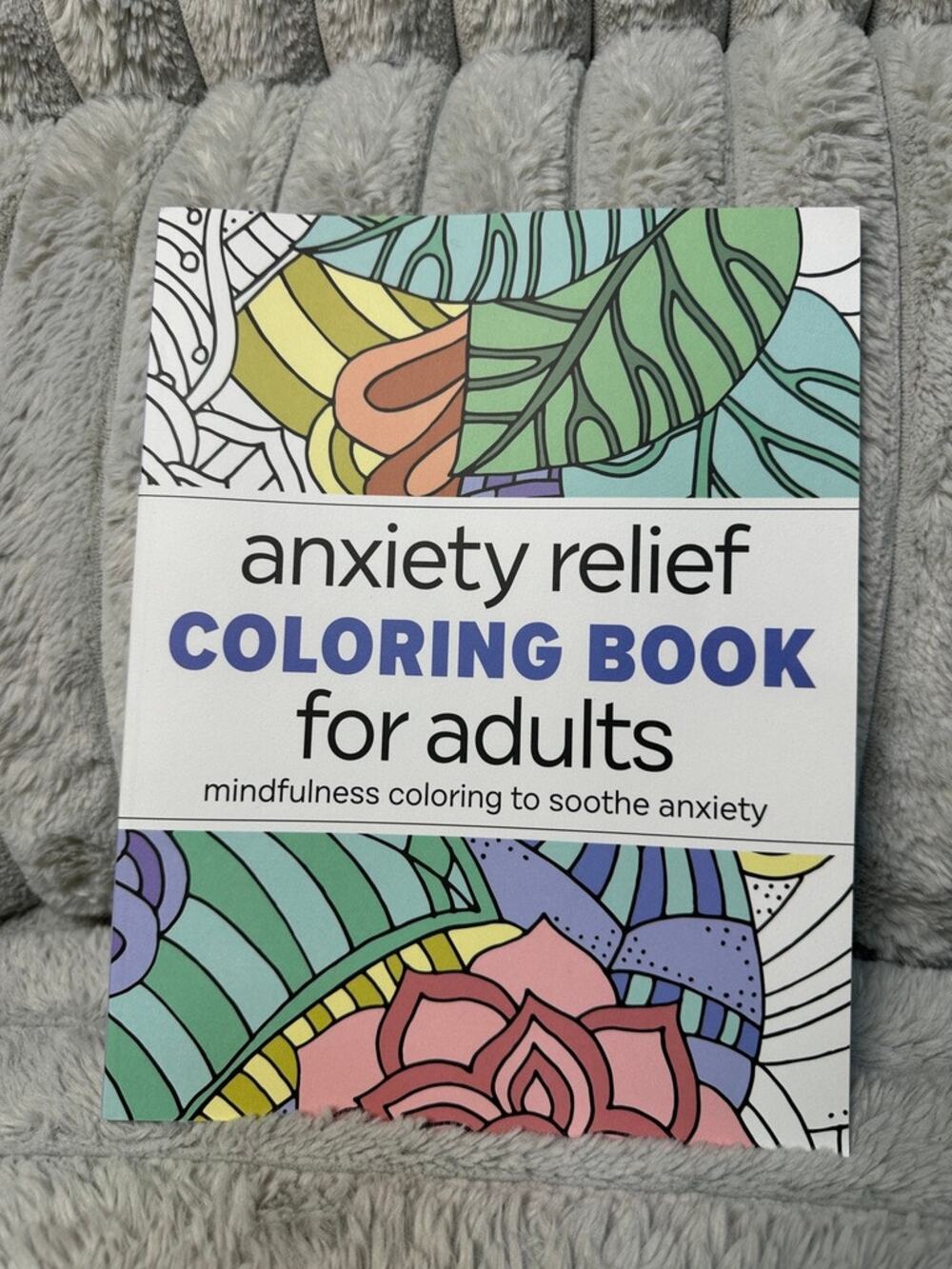 Anxiety Relief Coloring Book for Adults Mindfulness Meditation Stress Relaxation